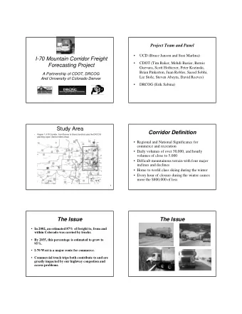 I-70 Mountain Corridor Freight    CDOT (Tim Baker, Mehdi Baziar, Bernie  Forecasting Project