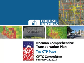 T HE CTP P LAN  CPTC Committee  February 24, 2014  Transportation Planning  for Moving Forward