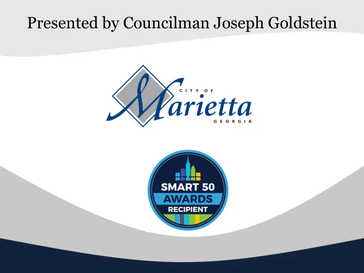 presented by councilman joseph goldstein