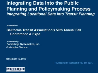 Integrating Data Into the Public  Planning and Policymaking Process  Integrating Locational Data