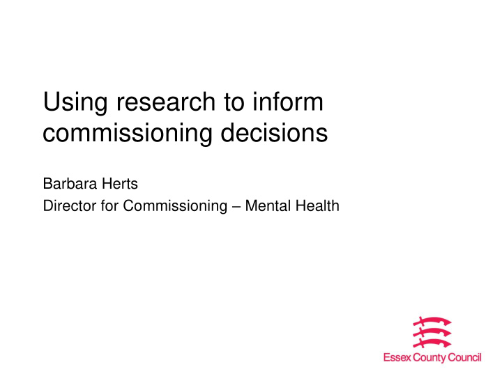 using research to inform commissioning decisions