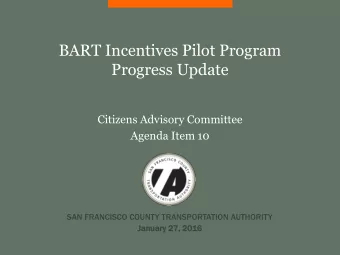 Progress Update  Citizens Advisory Committee  Agenda Item 10  SAN FRANCISCO COUNTY TRANSPORTATION