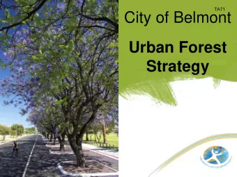 City of Belmont  Urban Forest Strategy  PROGRESS TIMELINE  TA72  Strategic Community Plan