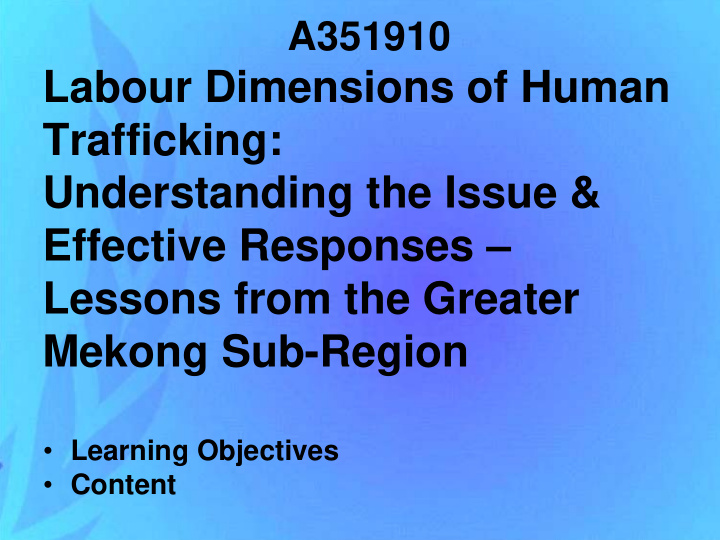 labour dimensions of human trafficking understanding the