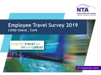 Employee Travel Survey 2019  Little Island , Cork 12 th September 2019  Introduction  Introduction