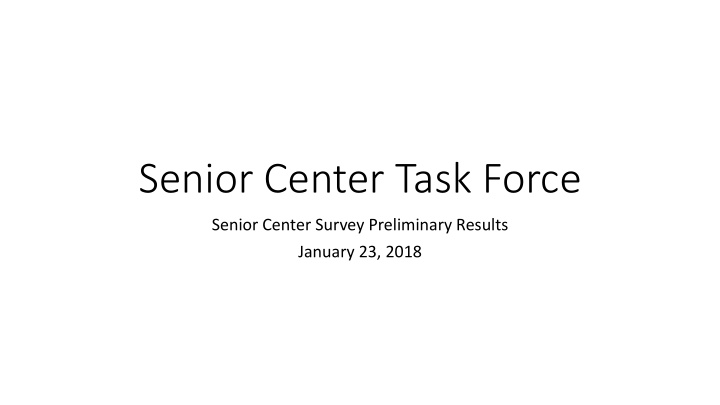 senior center task force