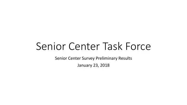 senior center task force