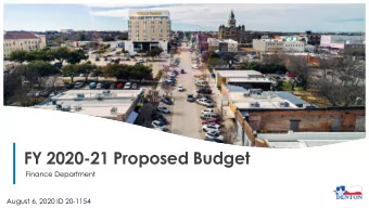 FY 2020-21 Proposed Budget  Finance Department  1  August 6, 2020 ID 20-1154  Presentation