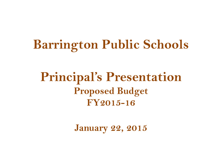 barrington public schools principal s presentation