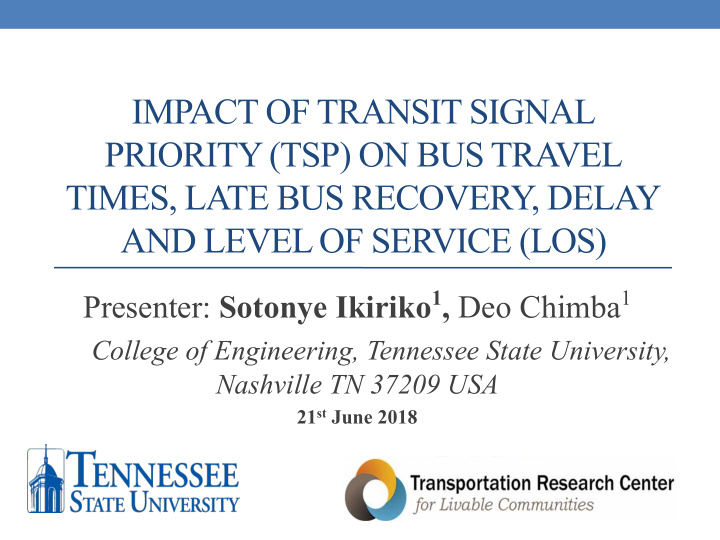impact of transit signal priority tsp on bus tra vel