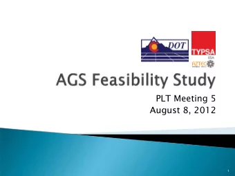 PLT Meeting 5  August 8, 2012  1  Introduction to the Meeting  Public Comment  Feasibility