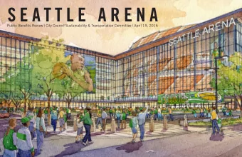 S E A T T L E  A R E N A  Public Benefits Review | City Council Sustainability &amp; Transportation