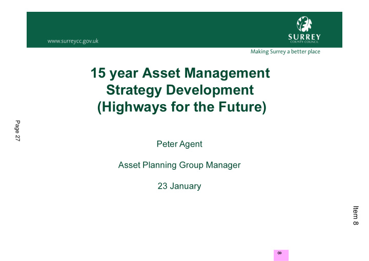 15 year asset management strategy development highways