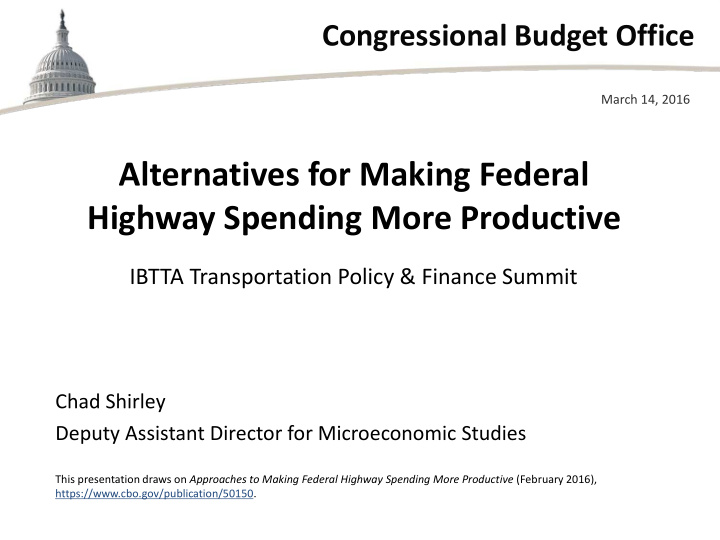 alternatives for making federal highway spending more