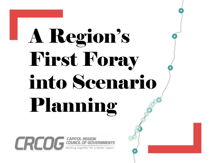 a region s first foray into scenario planning what is