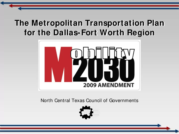 the metropolitan transportation plan for the dallas fort