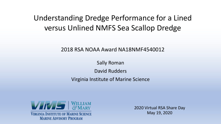 versus unlined nmfs sea scallop dredge