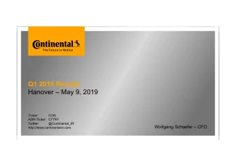 Q1 2019 Results  Hanover  May 9, 2019  Ticker:  CON  ADR-Ticker: CTTAY  Twitter: