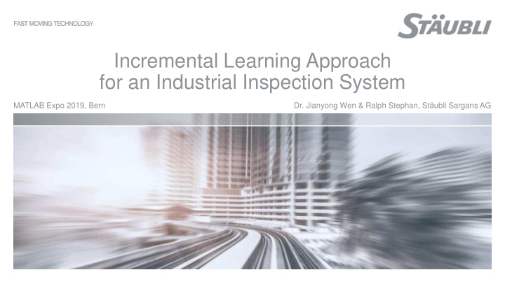 incremental learning approach for an industrial