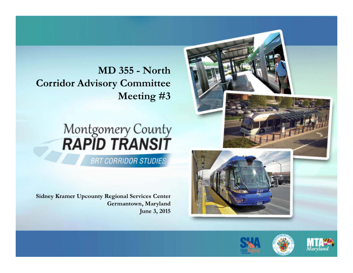 md 355 north corridor advisory committee meeting 3