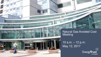 Natural Gas Avoided Cost  Meeting 10 a.m.  12 p.m.  May 12, 2017  Agenda  Introduction