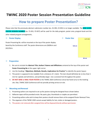 TWINC 2020 Poster Session Presentation Guideline  How to prepare Poster Presentation? Please note