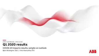 ZURICH, SWITZERLAND  |  APRIL 28, 2020  Q1 2020 results  COVID-19 impacts results; weighs on