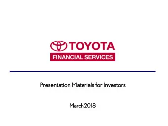 Prese  esent  ntatio  ation  n Materi  terials  als for Inv  Investo  estors  March  h 2018