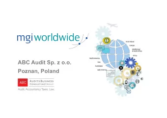 ABC Audit Sp. z o.o.  Poznan, Poland  WHERE WE ARE  Poland is located in central Europe