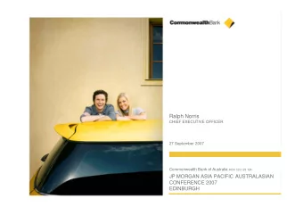 Ralph Norris  CHIEF EXECUTIVE OFFICER  27 September 2007 Commonwealth Bank of Australia ACN 123 123