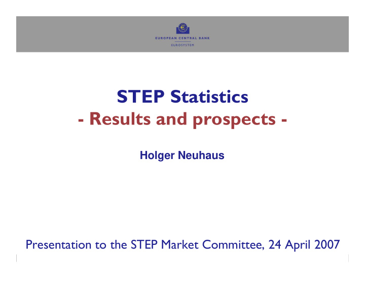 step statistics results and prospects