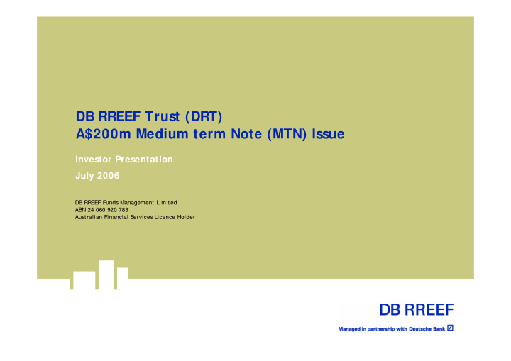 db rreef trust drt a 200m medium term note mtn issue