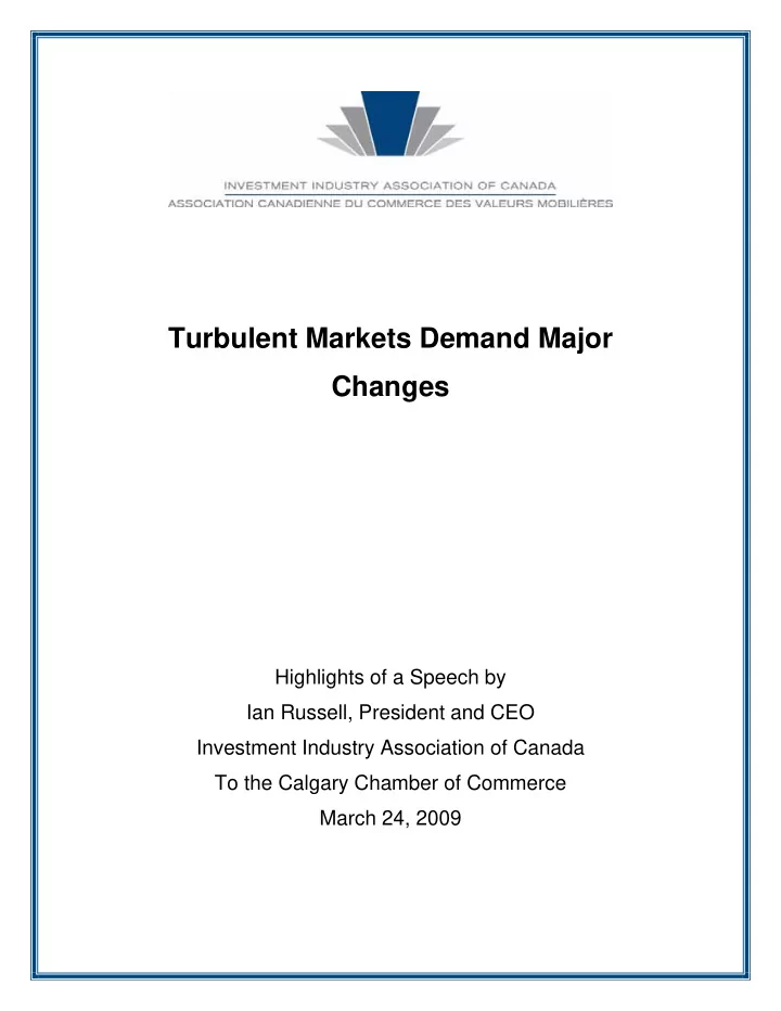 turbulent markets demand major changes