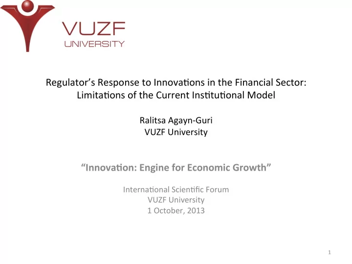 regulator s response to innova1ons in the financial