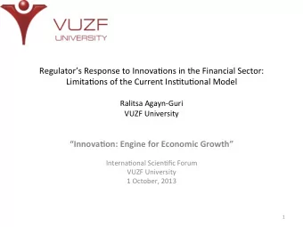 Regulators  Response  to  Innova1ons  in  the  Financial  Sector: