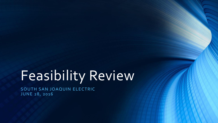 feasibility review