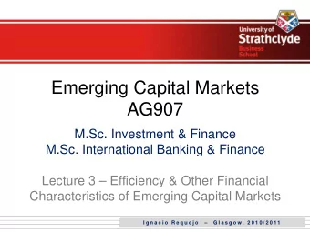 Emerging Capital Markets  AG907  M.Sc. Investment &amp; Finance  M.Sc. International Banking &amp;