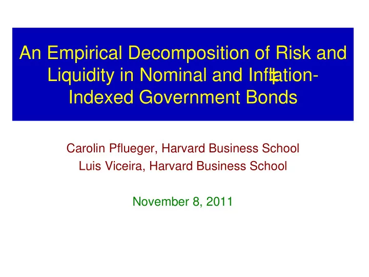 an empirical decomposition of risk and liquidity in