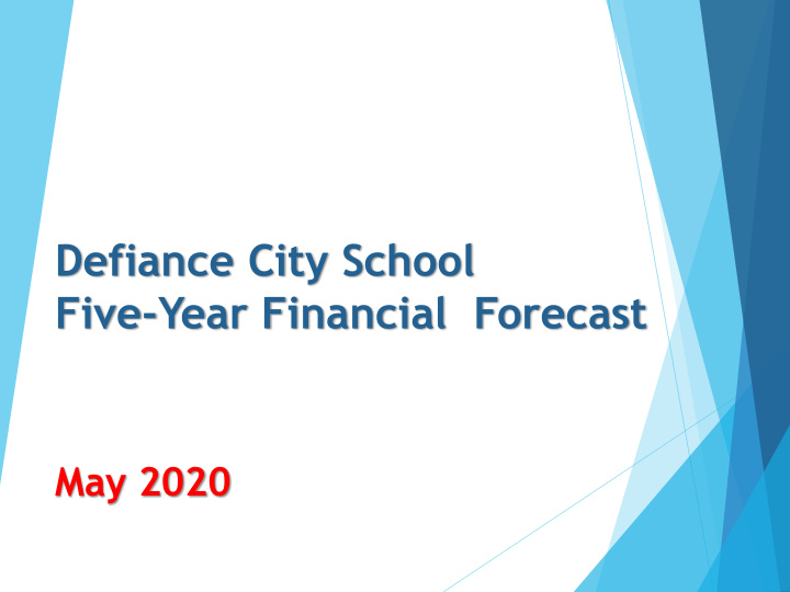 defiance city school five year financial forecast