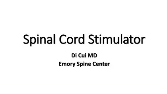 Spi  pinal  al Co  Cord S  d Stimul  ulator  Di Cui MD  Emory Spine Center  History and Utilization