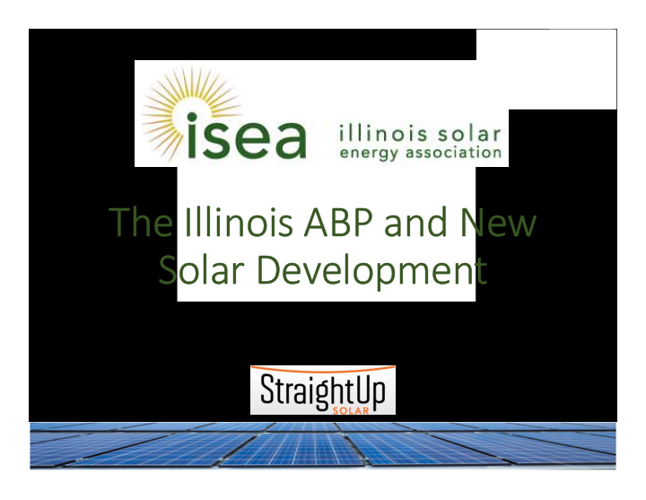 the illinois abp and new solar development