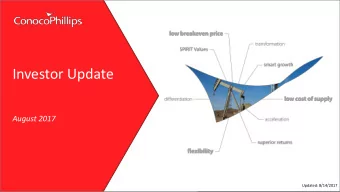 Investor Update  August 2017  Updated: 8/14/2017  Cautionary Statement  The following presentation