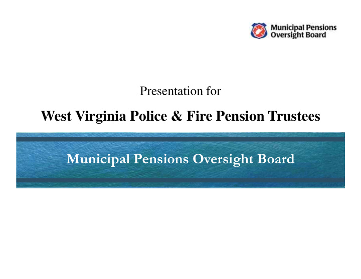 west virginia police fire pension trustees