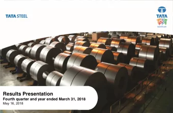 Results Presentation  Fourth quarter and year ended March 31, 2018  May 16, 2018  1  Safe harbor