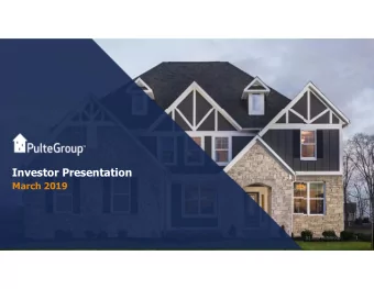 Investor Presentation  March 2019  (c) 2019 PulteGroup  1  Forward-Looking Statements  This