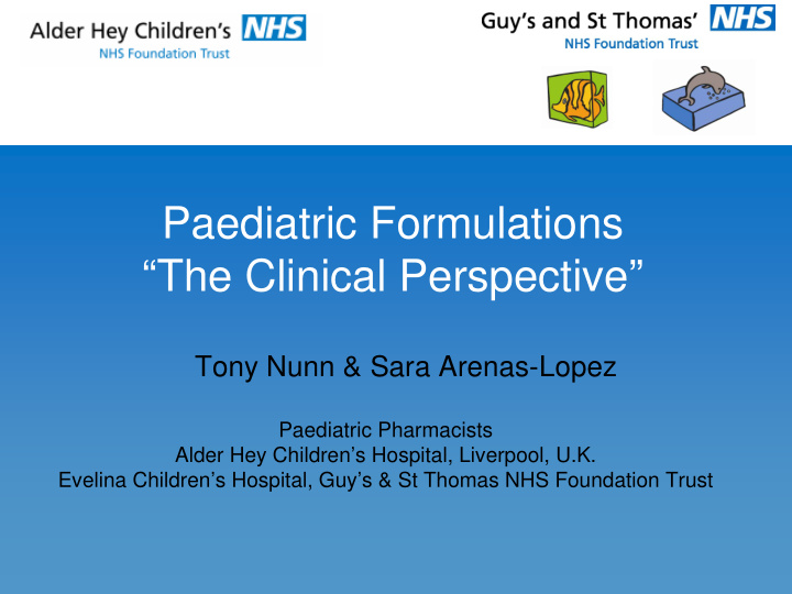 paediatric formulations the clinical perspective