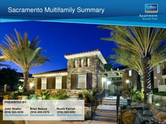 Sacramento Multifamily Summary  Apartment A DVISORY T EAM  PRESENTED BY:  John Shaffer
