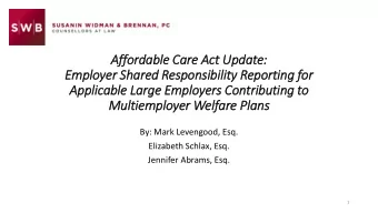 Applicable La  Large Employers Contributing to  Multiemployer Welfare Pla  lans  By: Mark