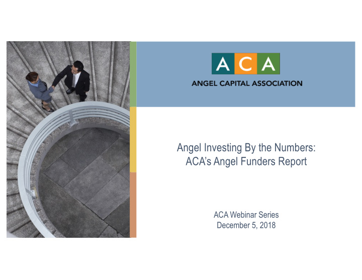 angel investing by the numbers aca s angel funders report