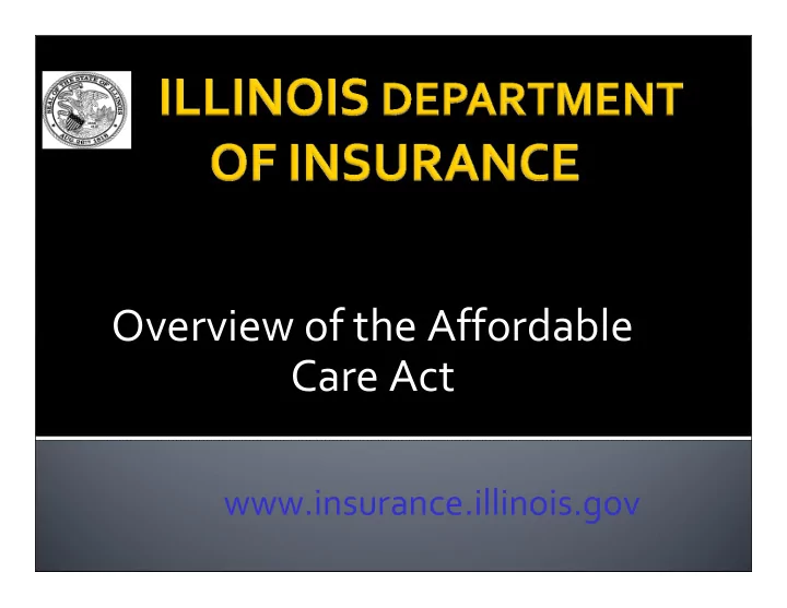 overview of the affordable care act